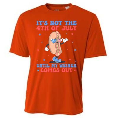 ItS Not 4th Of July Until My Weiner Comes Out Funny Hotdog Cute Gift Cooling Performance Crew T-Shirt