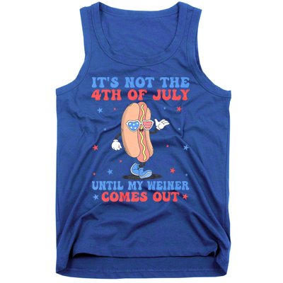 ItS Not 4th Of July Until My Weiner Comes Out Funny Hotdog Cute Gift Tank Top