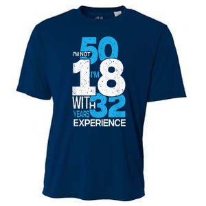 IM Not 50 IM 18 With 32 Year Funny 50th Birthday Gag Cooling Performance Crew T-Shirt