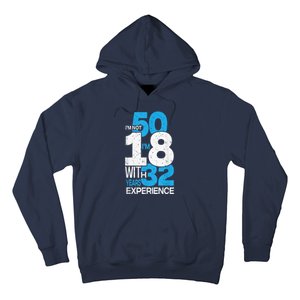 IM Not 50 IM 18 With 32 Year Funny 50th Birthday Gag Hoodie