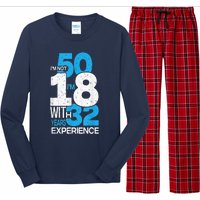 IM Not 50 IM 18 With 32 Year Funny 50th Birthday Gag Long Sleeve Pajama Set