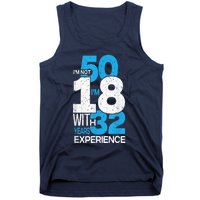 IM Not 50 IM 18 With 32 Year Funny 50th Birthday Gag Tank Top