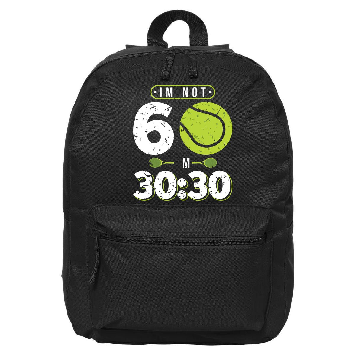 Im Not 60 Year Old Funny Tennis 60th Birthday 16 in Basic Backpack