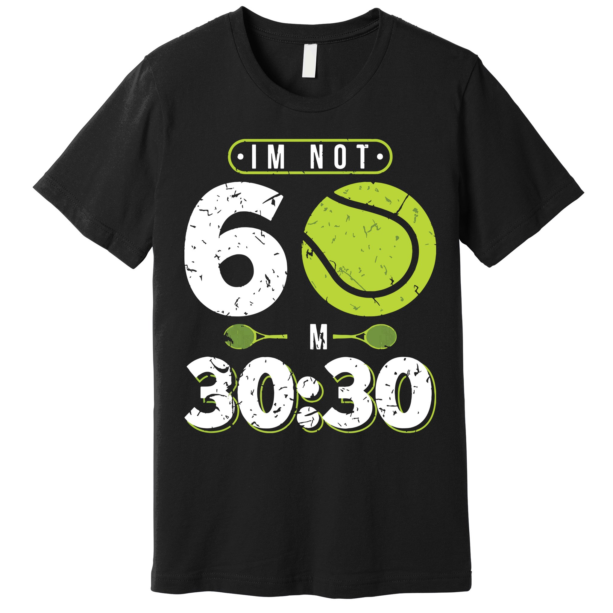 Im Not 60 Year Old Funny Tennis 60th Birthday Premium T-Shirt