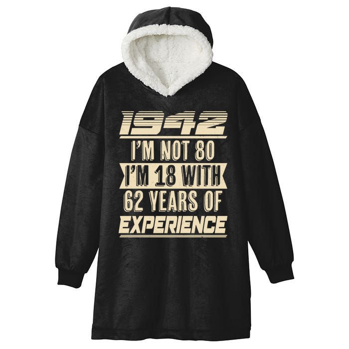 I'm Not 80 1942 Birthday Hooded Wearable Blanket