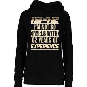 I'm Not 80 1942 Birthday Womens Funnel Neck Pullover Hood