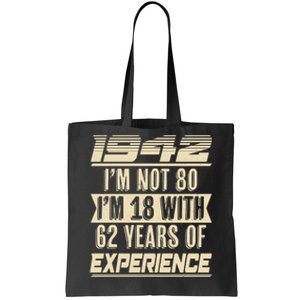 I'm Not 80 1942 Birthday Tote Bag