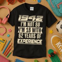I'm Not 80 1942 Birthday Kids T-Shirt
