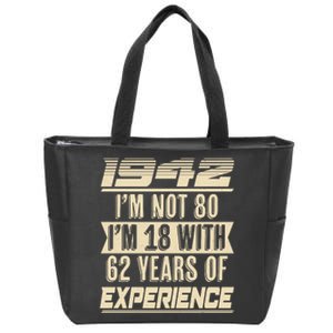 I'm Not 80 1942 Birthday Zip Tote Bag