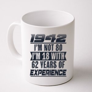 I'm Not 80 1942 Birthday Coffee Mug