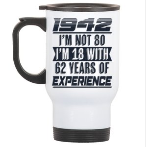 I'm Not 80 1942 Birthday Stainless Steel Travel Mug