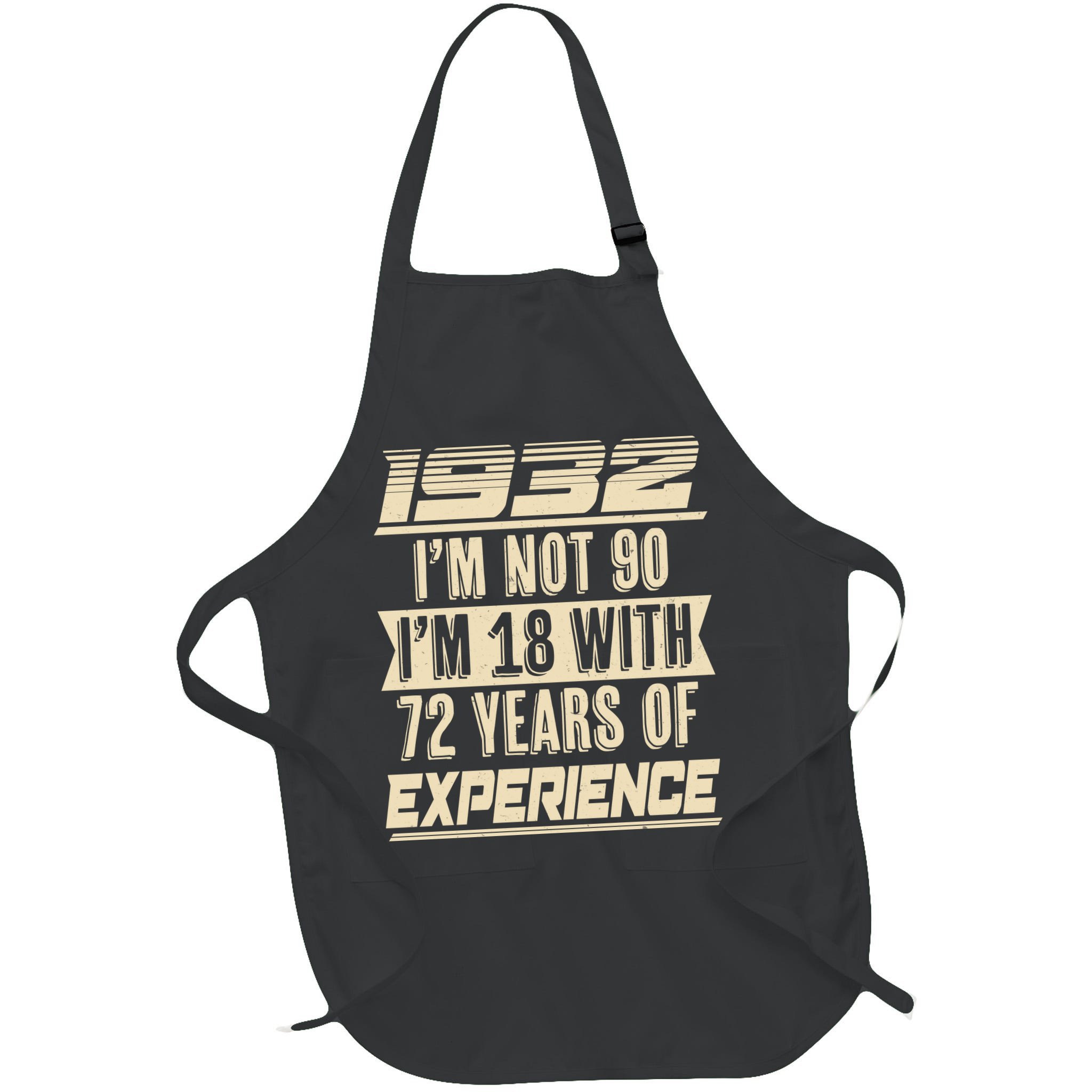 I'm Not 90 1932 Birthday Apron