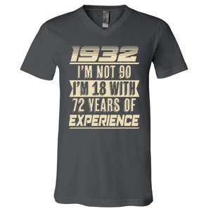 I'm Not 90 1932 Birthday V-Neck T-Shirt