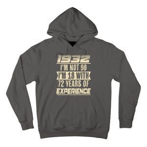 I'm Not 90 1932 Birthday Tall Hoodie