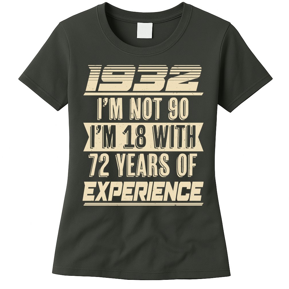 I'm Not 90 1932 Birthday Womens T-Shirt