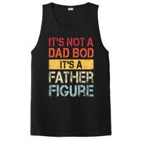 ItS Not A Dad Bod ItS A Father Figure Funny Retro Vintage PosiCharge Competitor Tank