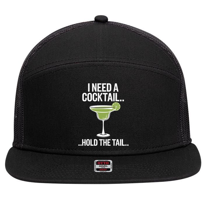 I Need A Cocktail Hold The Tail Mixed Drink Shot Alcohol Bar 7 Panel Mesh Trucker Snapback Hat