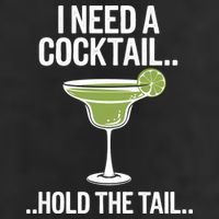 I Need A Cocktail Hold The Tail Mixed Drink Shot Alcohol Bar 7 Panel Mesh Trucker Snapback Hat