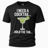 I Need A Cocktail Hold The Tail Mixed Drink Shot Alcohol Bar Cooling Performance Crew T-Shirt