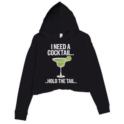 I Need A Cocktail Hold The Tail Mixed Drink Shot Alcohol Bar Crop Fleece Hoodie