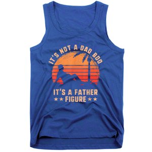 Its Not A Dad Bod Its A Father Figure Great Gift Fathers Day Gift Tank Top