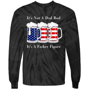 It's Not A Dad Bod It's A Father Figure Beer 4th of july Tie-Dye Long Sleeve Shirt