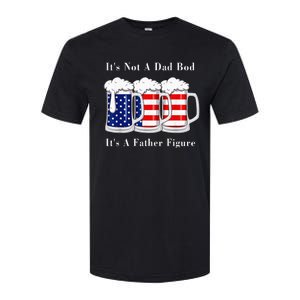 It's Not A Dad Bod It's A Father Figure Beer 4th of july Softstyle CVC T-Shirt