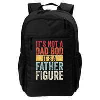Its Not A Dad Bod Its A Father Figure Funny Retro Vintage Backpack