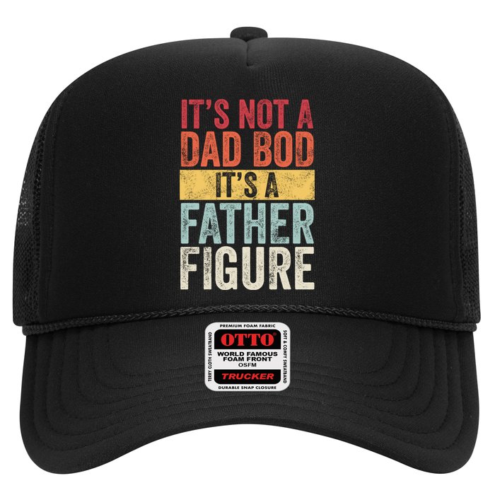Its Not A Dad Bod Its A Father Figure Funny Retro Vintage Hat