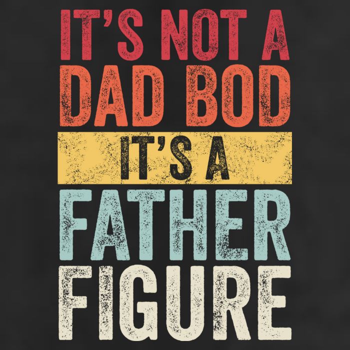 Its Not A Dad Bod Its A Father Figure Funny Retro Vintage Hat