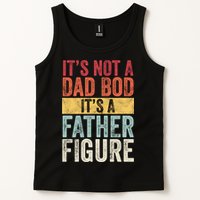 Its Not A Dad Bod Its A Father Figure Funny Retro Vintage Tank Top