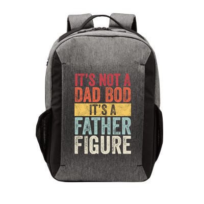 Its Not A Dad Bod Its A Father Figure Funny Retro Vintage Vector Backpack