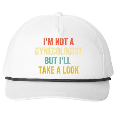 Im Not A Gynecologist But Ill Take A Look Funny Snapback Five-Panel Rope Hat