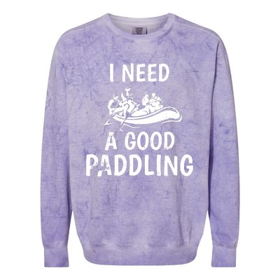 I Need A Good Paddling Colorblast Crewneck Sweatshirt