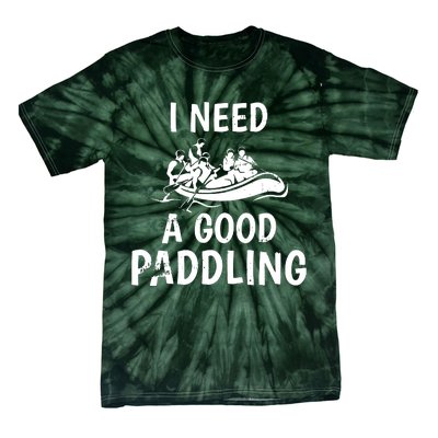 I Need A Good Paddling Tie-Dye T-Shirt