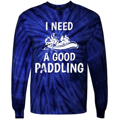 I Need A Good Paddling Tie-Dye Long Sleeve Shirt