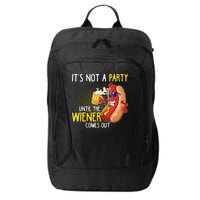 Its Not A Party Until The Weiner Comes Out City Backpack