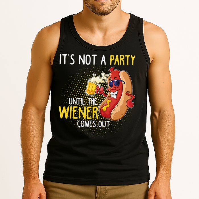 Its Not A Party Until The Weiner Comes Out Tank Top