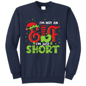 IM Not An Elf IM Just Short Elf Family Group Xmas Costume Sweatshirt