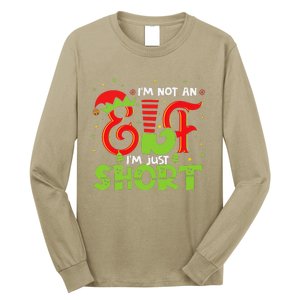 IM Not An Elf IM Just Short Elf Family Group Xmas Costume Long Sleeve Shirt