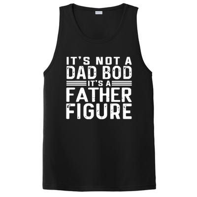 It's Not A Dad Bod It's A Father Figure PosiCharge Competitor Tank