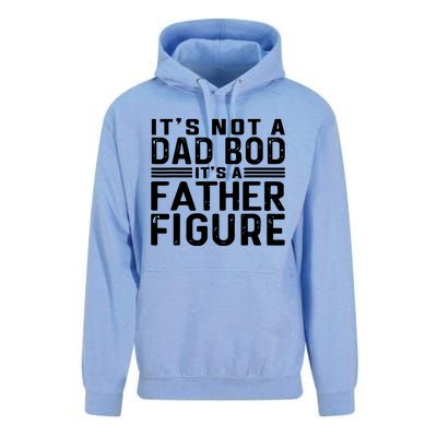 It's Not A Dad Bod It's A Father Figure Unisex Surf Hoodie