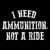 I Need Ammunition Not A Ride 16 in Basic Backpack