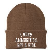 I Need Ammunition Not A Ride Knit Cap Winter Beanie