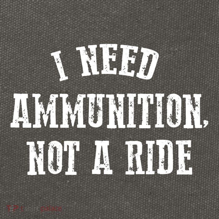 I Need Ammunition Not A Ride Cotton Canvas Backpack