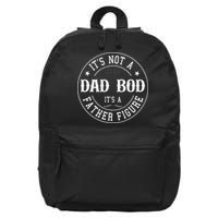 It's Not A Dad Bod It's A Father Figure Fathers Day Funny 16 in Basic Backpack