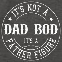 It's Not A Dad Bod It's A Father Figure Fathers Day Funny Vector Backpack