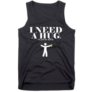 I Need A Huge Glass Of Beer - Funny Drinking Tee Tank Top