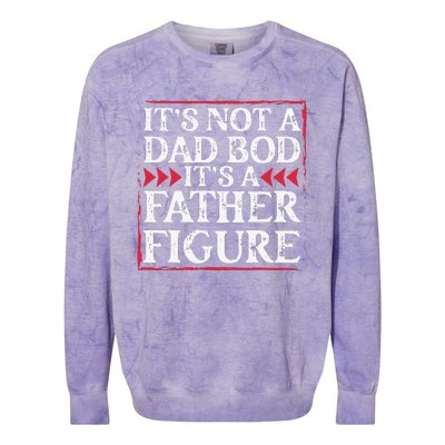 Its Not A Dad Bod Father Figure Dad Bod Fathers Day Cute Colorblast Crewneck Sweatshirt