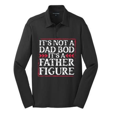 Its Not A Dad Bod Father Figure Dad Bod Fathers Day Cute Silk Touch Performance Long Sleeve Polo